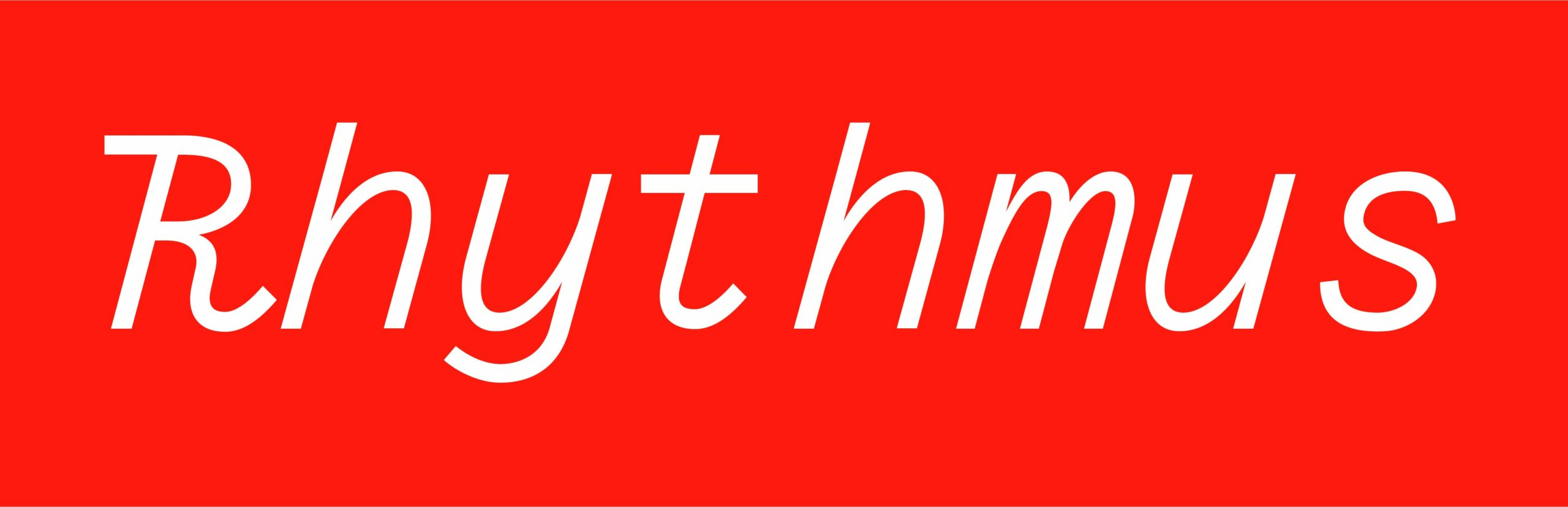 "Rhythmus", geschrieben mit der Schriftart Ramono